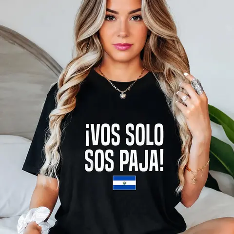 cotton Vos Solo Sos Paja Salvadoran Slang El Salvador Flag T-Shirt casual Fashion graphic tees women Unisex Clothes