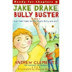 USED-Jake Drake, Bully Buster : Ready-for-Chapters by Andrew Clements (Paperback)