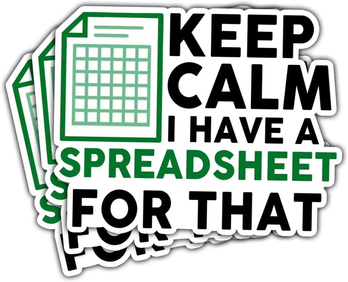 BOZENTIM Keep Calm I Have A Spreadsheet for That Sticker, Math Stickers, Funny Accounting Gifts, Dark Humor Stickers - Vinyl Stickers for Water Bottles Laptop Car Hart Hat Helmet