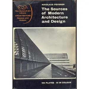 USED-Sources of Modern Architecture and Design by Nikolaus Pevsner (Paperback)