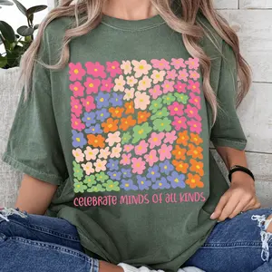Celebrate Minds of All Kinds Shirts, Comfort Color Teacher Shirt, Neurodiversity Shirt, Autism Awareness Shirt, Autistic Pride Shirt for Teacher, Flower Mental Health Shirt, ADHD Shirt, Special Education Teacher Shirt, Anxiety Shirt, Autism Teacher TShirt