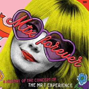 Mr T Experience - MTX Forever: A History of the Concept of the Mr. T Experience  [COMPACT DISC - CD]