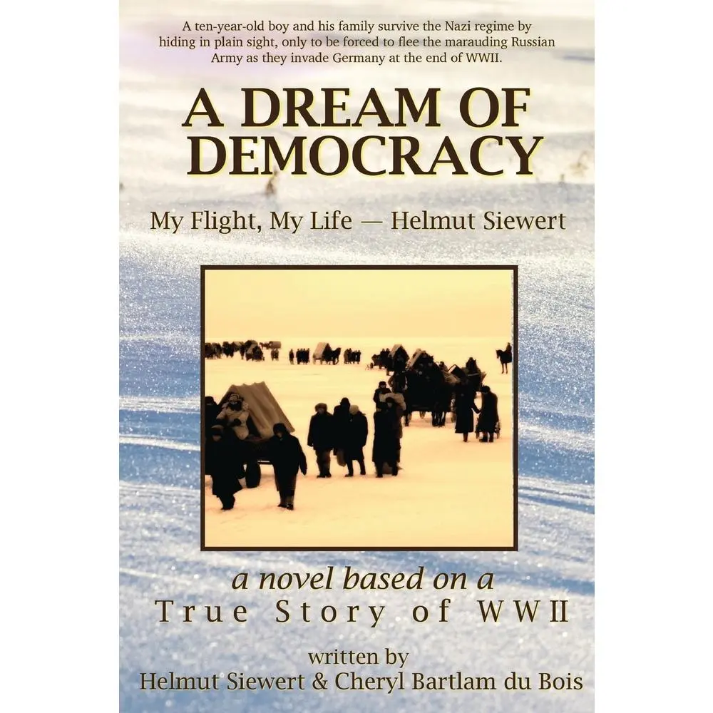 USED-A Dream of Democracy by Siewert, Helmut (Paperback)