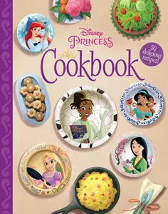 The Disney Princess Cookbook Hardcover – September 28, 2021 by Disney Books (Author)