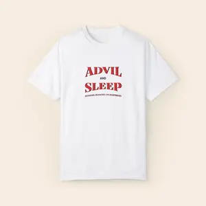 Advil and Sleep Funny Unisex Dyed T-shirt, 100% cotton, Humor Tee, Cool vintage tee.