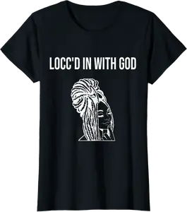 Womens LOC'D IN WITH GOD RELIGIOUS BLACK WOMENS 4C HAIR DREADLOCKS T-Shirt - Alaishasmith Shop 37B09NXJ34HS