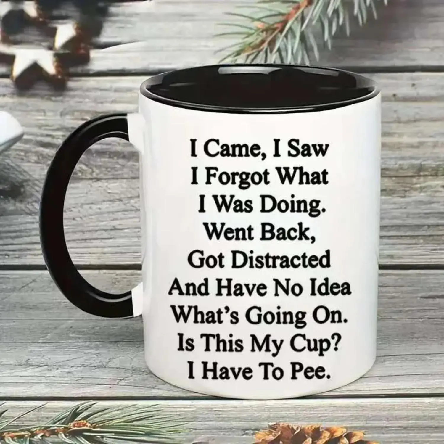 Funny Coffee Mug I Came I Saw I Forgot It Sarcastic Gift for Mom Dad Friends Customized Drinkware for Him Her High-Quality Porcelain Mug Microwave Safe Perfect for Birthdays Christmas Tumbler Cup
