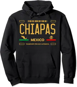 Chiapas Mexico License Plate Aesthetic Chiapas Pullover Hoodie - Albertjasso Shop 79B0BLG7PCGZ