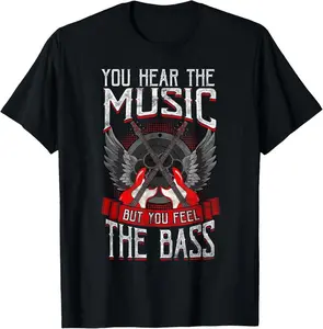 100% Cotton Hear the Music Feel the Bass Player Bassist Guitarist Gift T-Shirt