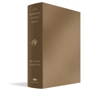 The Jeremiah Study Bible, ESV, Bronze LeatherLuxe® by David Jeremiah [Hardcover Book]