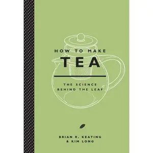 USED-How to Make Tea by Keating, Brian (Hardcover)