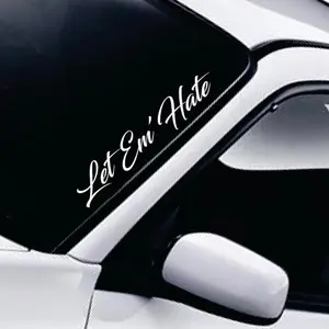 Let Em Hate Car Decal Truck Bumper Sticker Window Windshield Banner JDM Vinyl Let Em Hate Car Decal Truck Bumper Sticker Window Windshield Banner JDM Vinyl