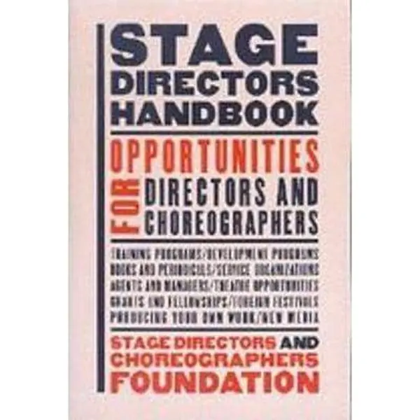 USED-Stage Directors Handbook: Opportunities for Directors and Choreographers by David Diamond (Paperback)