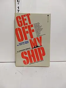 USED-Get off my ship: Ensign Berg vs. the U.S. Navy by Gibson (Paperback)