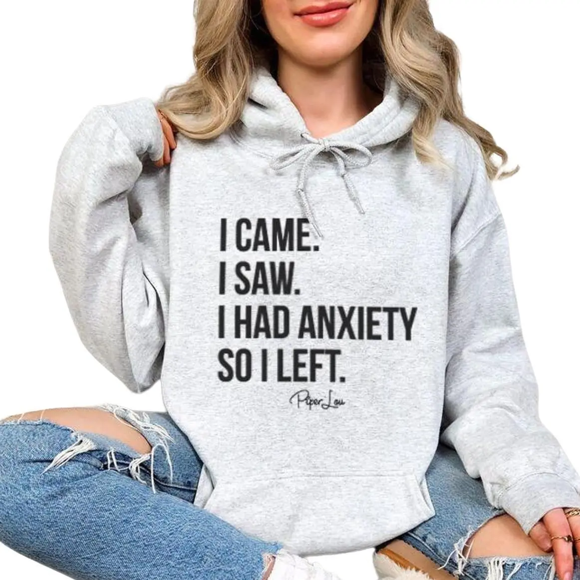 I Came I Saw I Had Anxiety Hoodie, Anxiety Quote Hoodie, Funny Mental Health Humor Graphic Hoodie