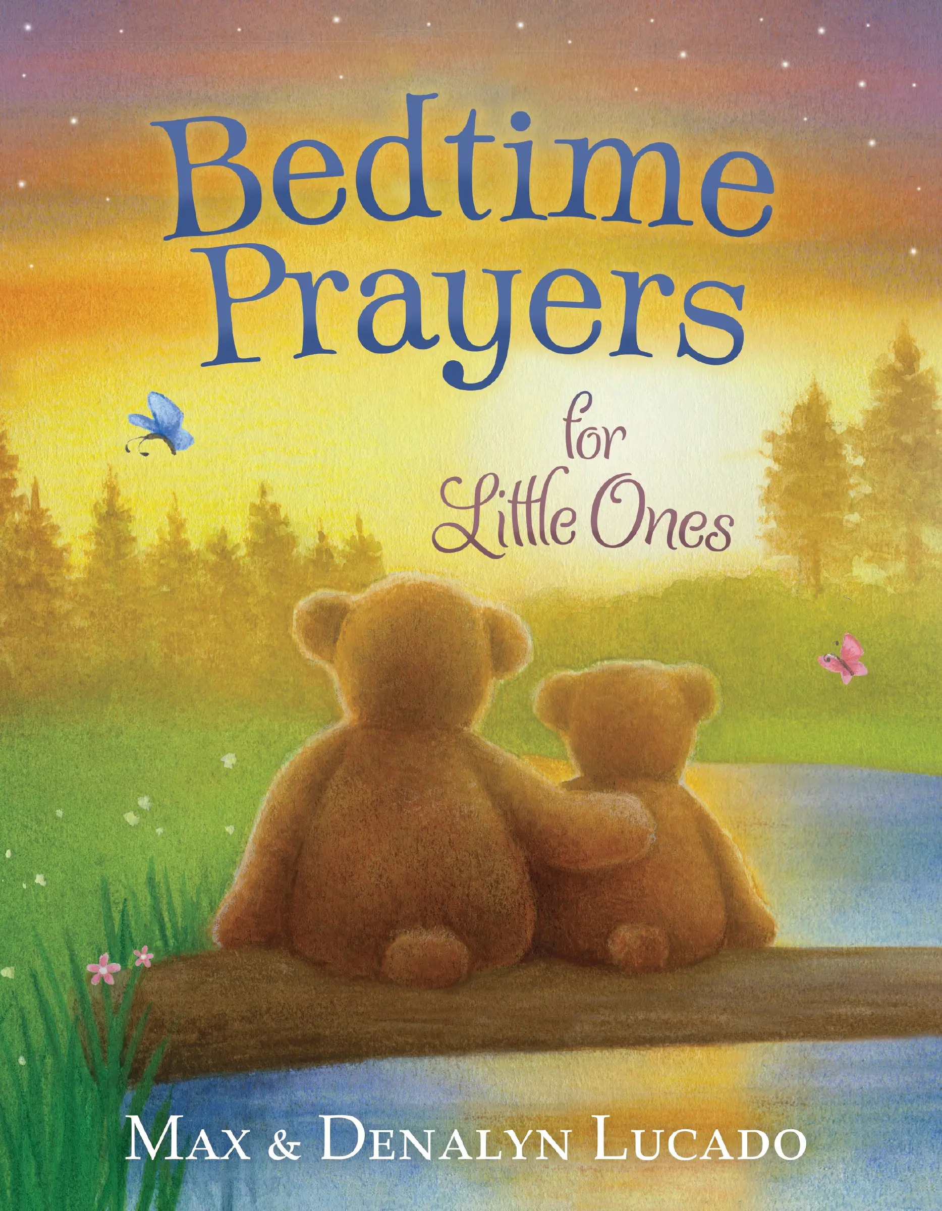 Bedtime Prayers for Little Ones by Max Lucado||Denalyn Lucado||Lisa Alderson [Board Book]