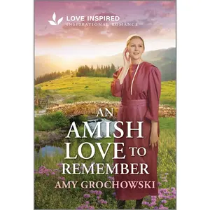 USED-An Amish Love to Remember: An Uplifting Inspirational Romance by Grochowski, Amy (Mass Market Paperback)