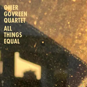 Omer Govreen - All Things Equal  [VINYL RECORD - LP] Gatefold LP Jacket