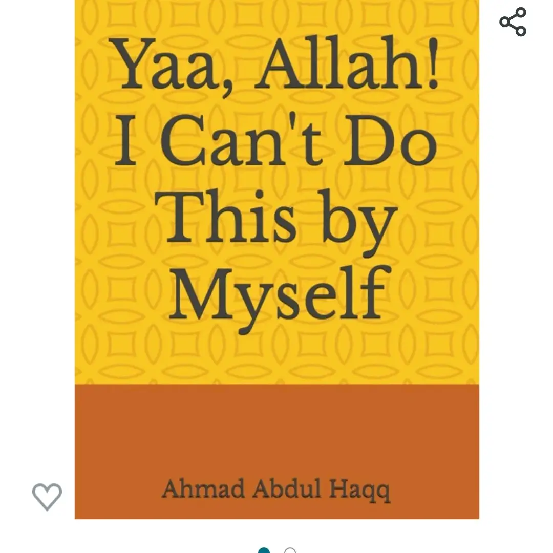 Yaa Allah! I Can't Do This by Myself