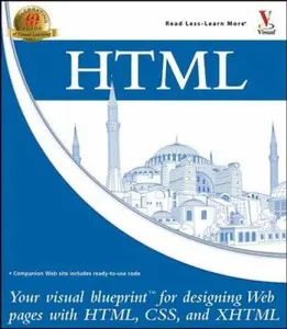 USED-HTML: Your Visual Blueprint for Designing Web Pages with HTML, CSS, and XHTML by Paul Whitehead (Paperback)