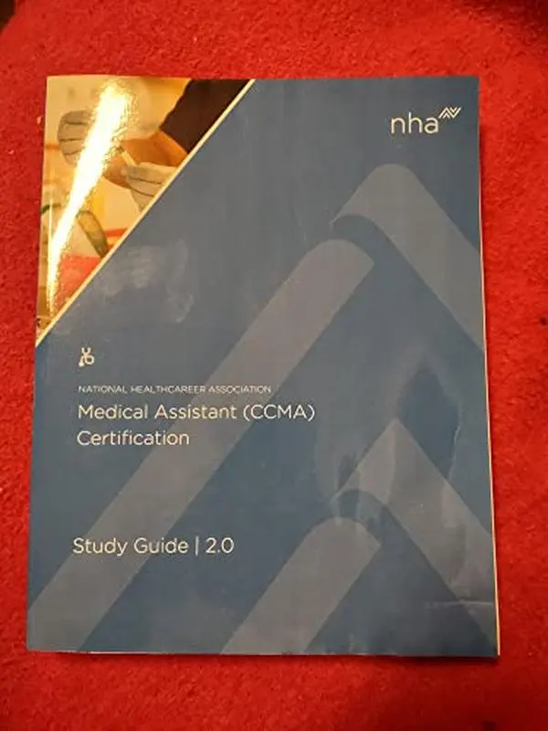 Used National Healthcareer Association Medical Assistant (CCMA) Certification Study Guide 2.0 - 2017 Edition Exam Preparation Book, Unknown Author, English, Dust Cover, 1.98 lbs