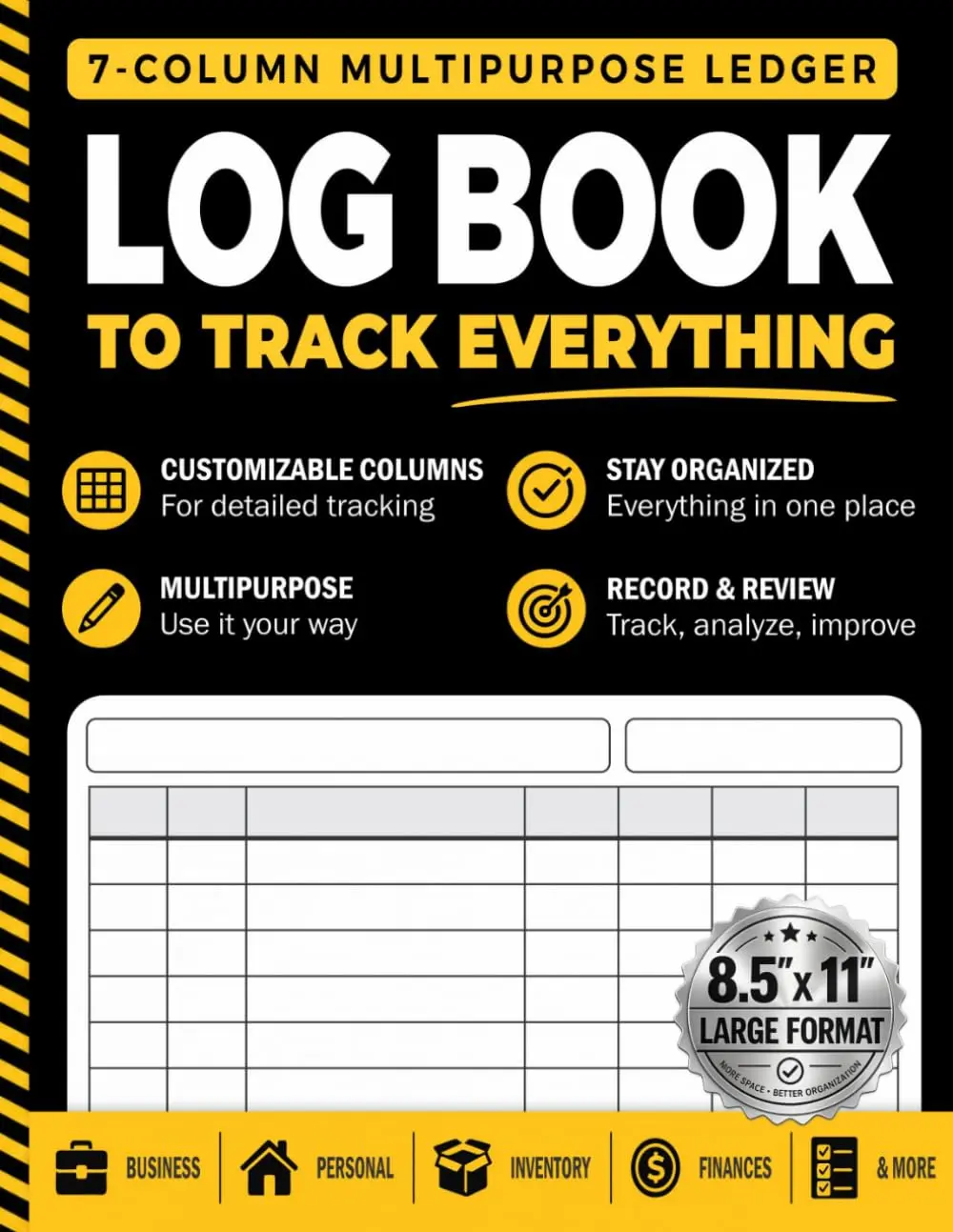 Ledger Log Book: 7 Column Multipurpose Blank Customizable Ledger to Track Expenses, Inventory, Sales, Orders, Income, Activity, and Daily Tasks 110 Pages Large 8.5 x 11"