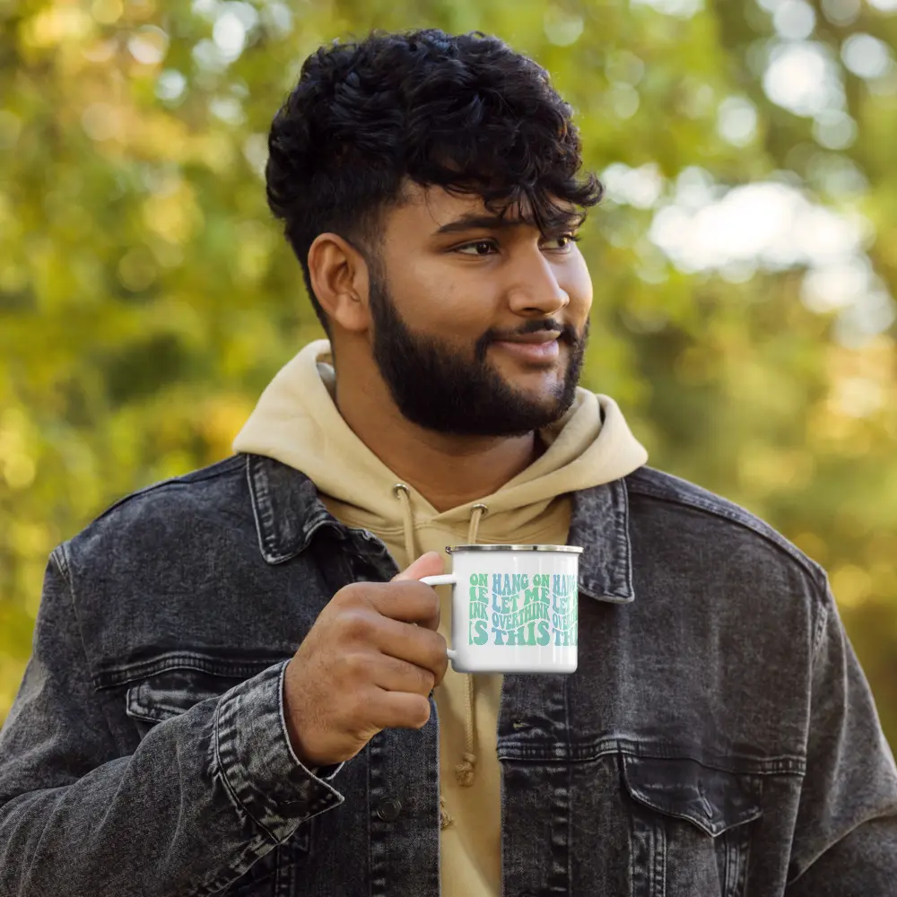 Hang On Let Me Overthink This Enamel Mug