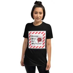 Thank God I am Delivered  Short-Sleeve Unisex T-Shirt