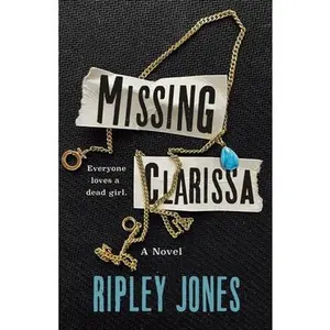 USED-Missing Clarissa by Jones, Ripley (Hardcover)