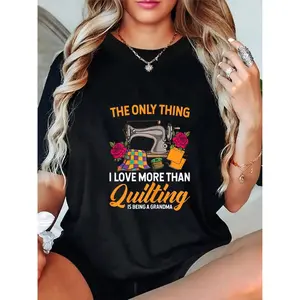 100% Cotton Casual Tshirt Quilting Sewing Funny Quilting Grandma Quilt T-Shirt