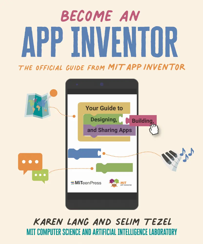 USED Book - Become an App Inventor: The Official Guide from Mit App Inventor: Your Guide to Designing, Building, and Sharing Apps by Lang, Karen (Paperback) - english