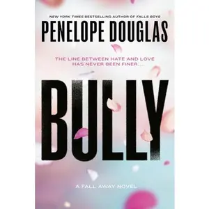 Bully -- Penelope Douglas - Paperback