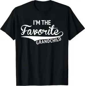 100% Cotton I'm The Favorite Grandchild Funny Gift From Grandparents T-Shirt