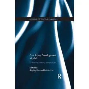 East Asian Development Model: Twenty-first century perspectives (Paperback) - Used