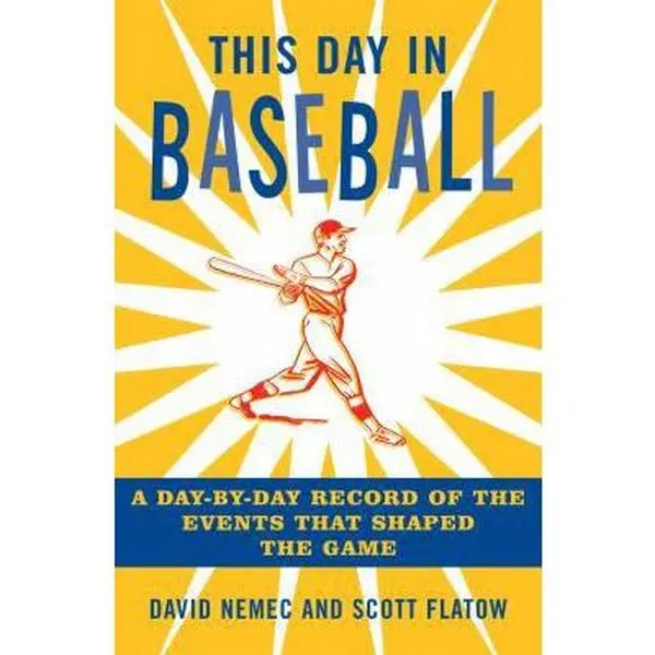 USED Book - This Day in Baseball: A Day-by-Day Record of the Events That Shaped the Game by David Nemec (Paperback) - english