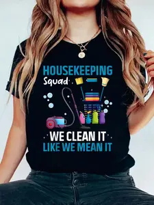 Housekeeping Fun Housekeeper Cleaning Cleaner Graphic T-Shirt 100% Cotton, Breathable & Comfort Fit, Short Sleeve Women T Shirt Crew Neck Top For All Seasons