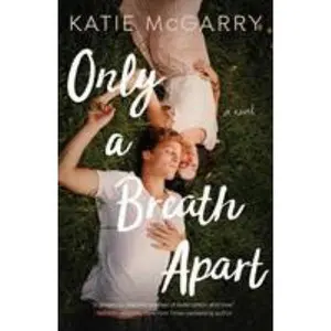 USED-Only a Breath Apart by McGarry, Katie (Paperback)