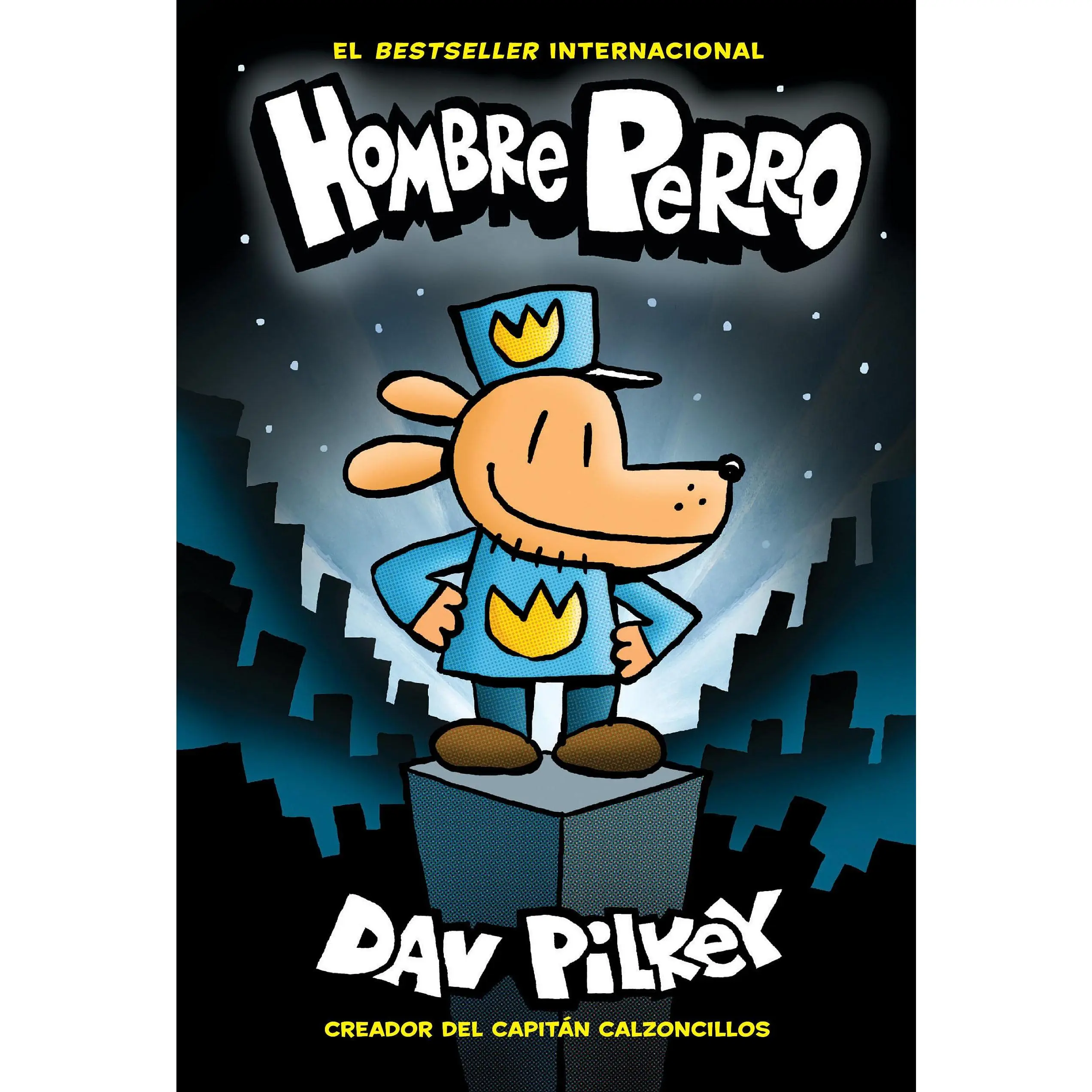 Hombre Perro (Dog Man): Volume 1 -- Dav Pilkey - Hardcover