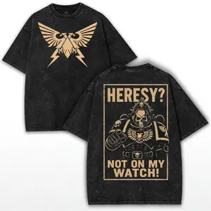 Warhammer 40K Heresy Not On My Watch Graphic T-Shirt Imperium of Man Space Marine Oversized Vintage Wash Gothic Sci-Fi Fan Shirt