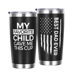 Tumbler for Dad - Husband Gift - Best Dad Ever and My Favorite Child Gave me this cup Tumbler - Fathers day Gifts