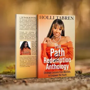 Holli Tabren The Path 2 Redemption Anthology Strategic Lessons from Mentors to Empower the Youth Book