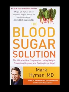 Mark Hyman M.D. The Blood Sugar Solution Book | Holistic Health & Diabetes Prevention | Add to Cart Buy Now | Balanced Nutrition & Wellness Guide