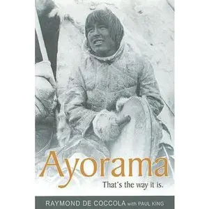 USED-Ayorama: That's the Way It Is by De Coccola, Raymond (Paperback)