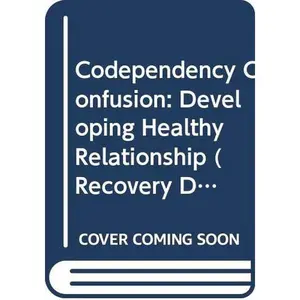 USED-Codependency Confusion: Developing Healthy Relationship (Recovery Discovery) by Randy Reynolds (Paperback)