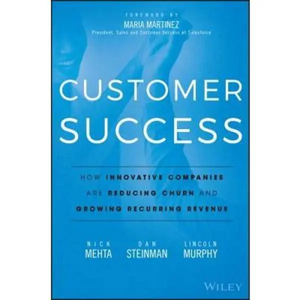 USED Book - Customer Success: How Innovative Companies Are Reducing Churn and Growing Recurring Revenue by Mehta, Nick (Hardcover) - english