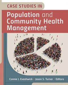 USED-Case Studies in Population and Community Health Management by Evashwick, Connie J. (Paperback)