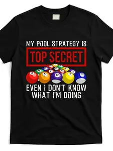 Funny Pool Player Billiards Graphic T-Shirt - Humorous "My Pool Strategy" Quote & Colorful Balls Design - % Cotton GSM Unisex Casual Tee for Men & Women - Perfect Gift for Billiards Enthusiasts, Billiards Pool Accessories, Casual Wear, Comfortable Fit