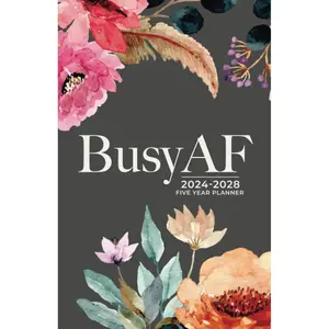 2024-2028 Five Year Monthly Planner | Small | Busy AF Pretty Rose Flower: 60 Month Calendar Book (US Federal Holidays, Moon Phases, Vision Board) 5 Years: January 2024 – December 2028 Paperback – August 26, 2023