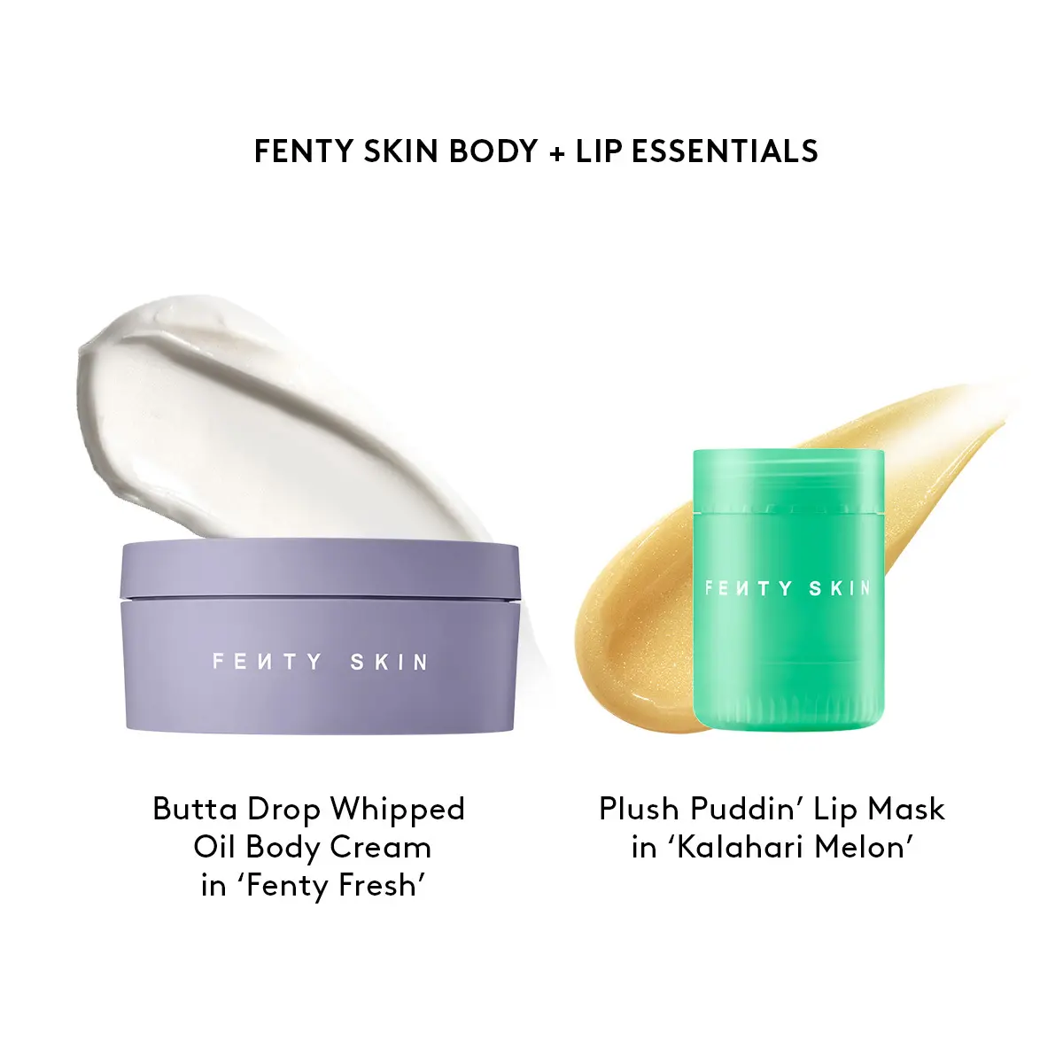 Fenty Fresh Body Cream + Kalahari Melon Lip Mask
