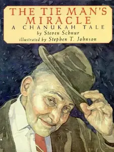 USED-The Tie Man's Miracle: A Chanukah Story by Steven Schnur (Unknown)